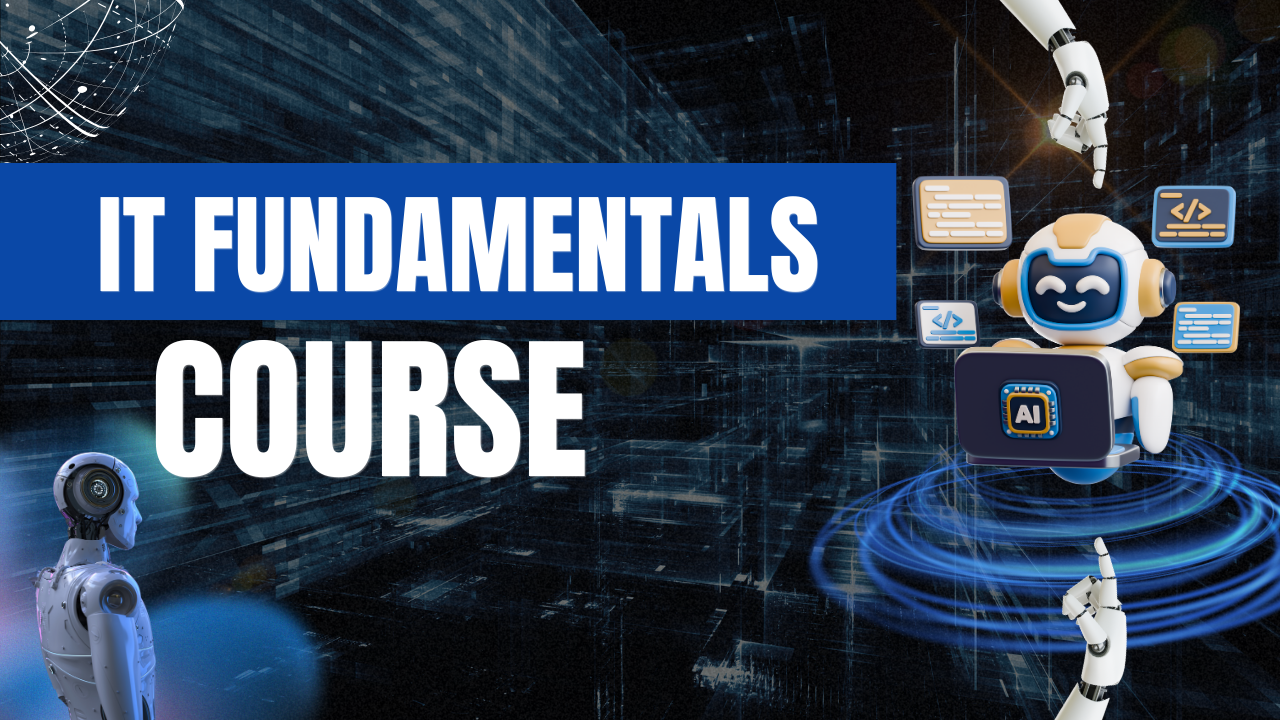 IT Fundamentals Course