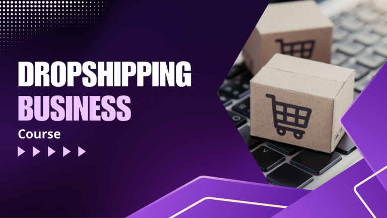 Dropshipping Business Course